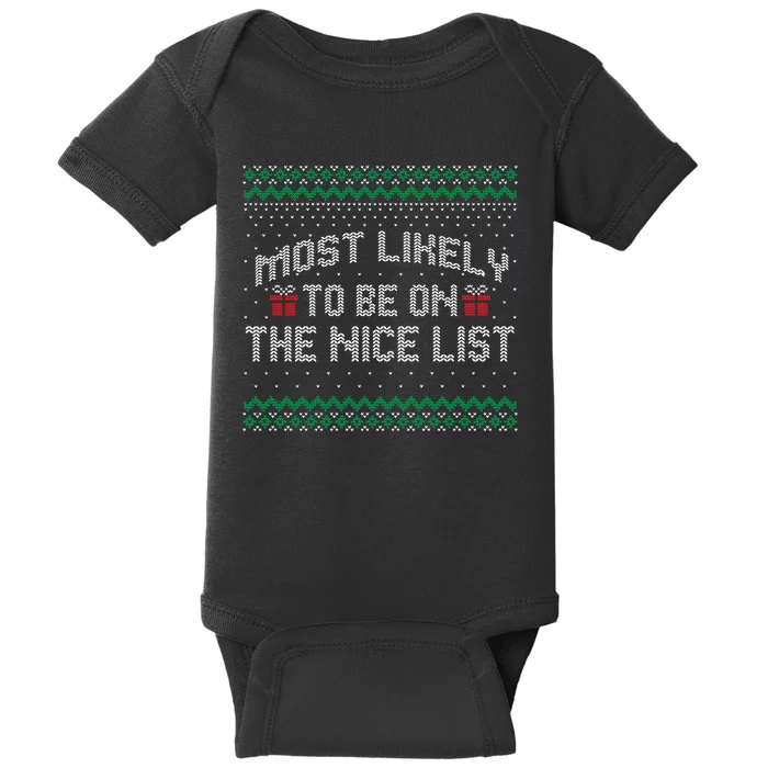 Most Likely To Be On The Nice List Family Ugly Christmas Pajamas Baby Bodysuit