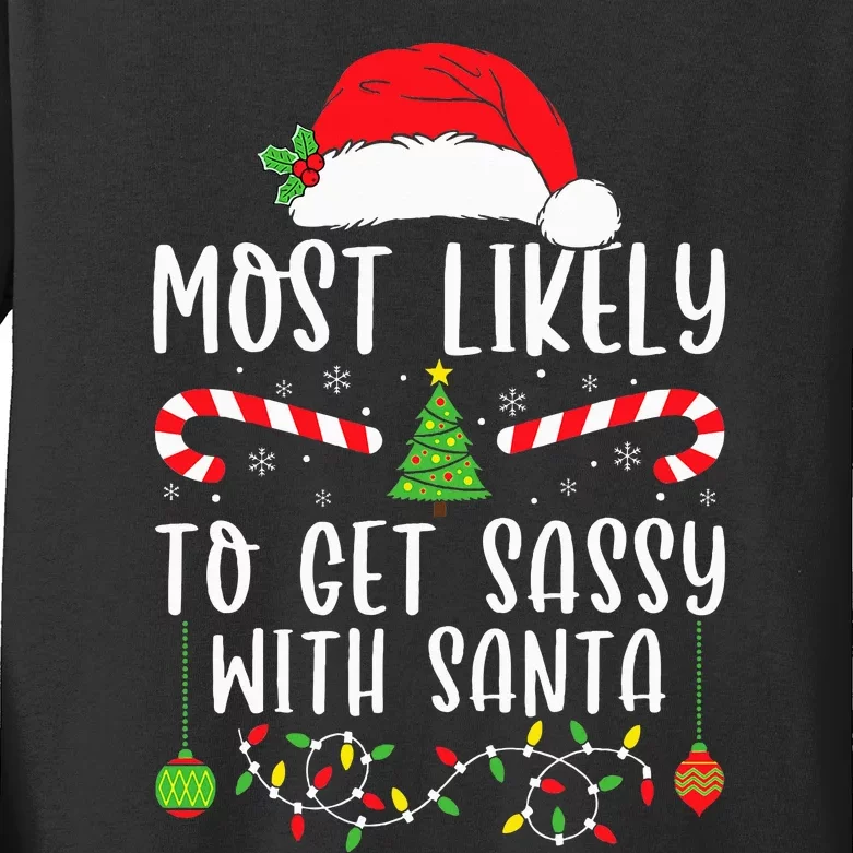 Most Likely To Get Sassy With Santa Christmas Matching Kids Long Sleeve Shirt