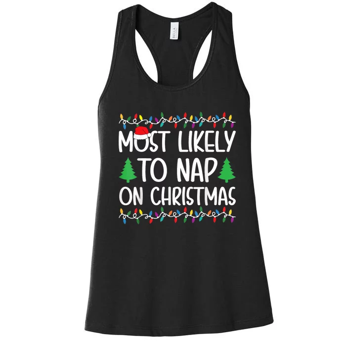 Most Likely To Nap On Christmas Women's Racerback Tank