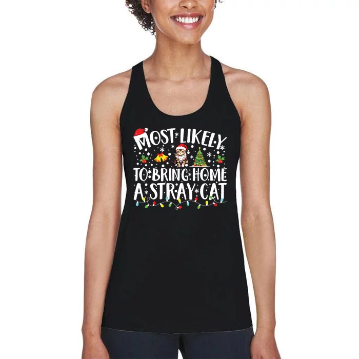 Most Likely To Bring Home A Stray Cat Matching Christmas Women's Racerback Tank