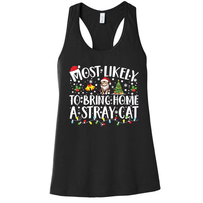 Most Likely To Bring Home A Stray Cat Matching Christmas Women's Racerback Tank