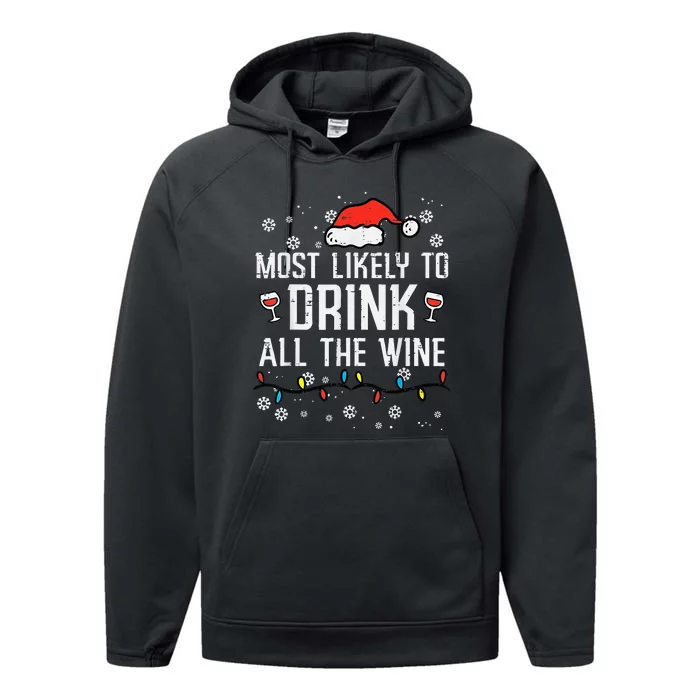 Most Likely To Drink All The Wine Family Matching Christmas Performance Fleece Hoodie