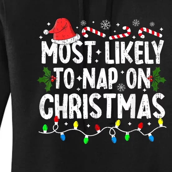 Most Likely To Nap On Christmas Women's Pullover Hoodie