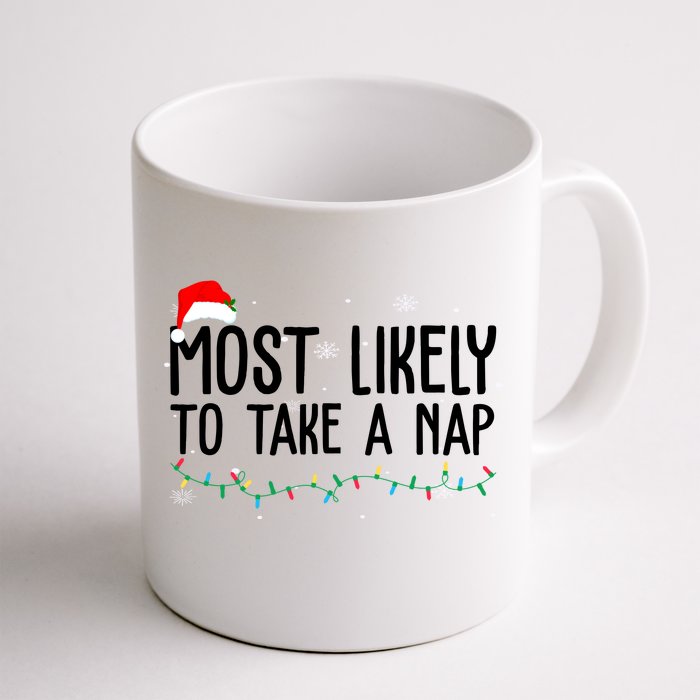 Most Likely To Take A Nap Funny Christmas Front & Back Coffee Mug