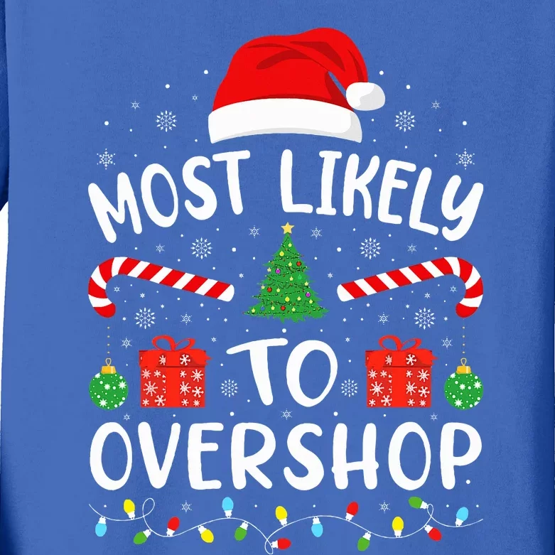 Most Likely To Overshop Shopping squad family Joke Christmas Kids Long Sleeve Shirt