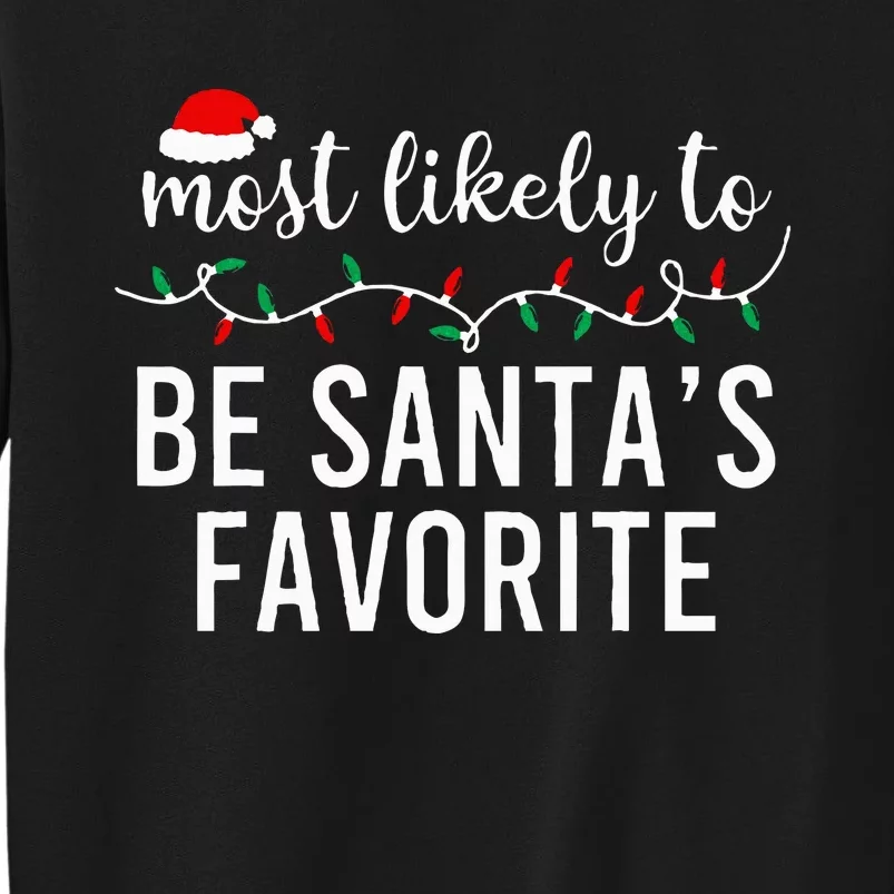 Most Likely To Christmas  Matching Family Pajamas Funny Tall Sweatshirt