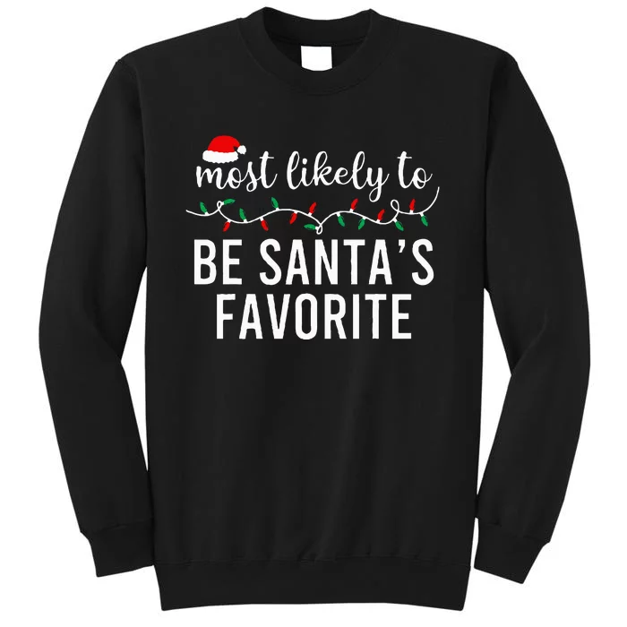 Most Likely To Christmas  Matching Family Pajamas Funny Tall Sweatshirt