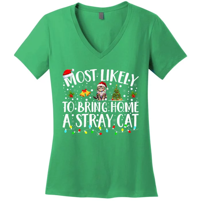 Most Likely To Bring Home A Stray Cat Matching Christmas Women's V-Neck T-Shirt