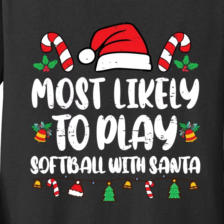 Most Likely To Go To Play Softball With Santa Kids Long Sleeve Shirt