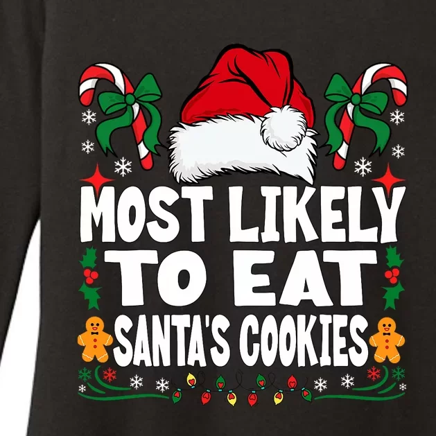 Most Likely To Eat Santa’S Cookies Family Christmas Womens CVC Long Sleeve Shirt