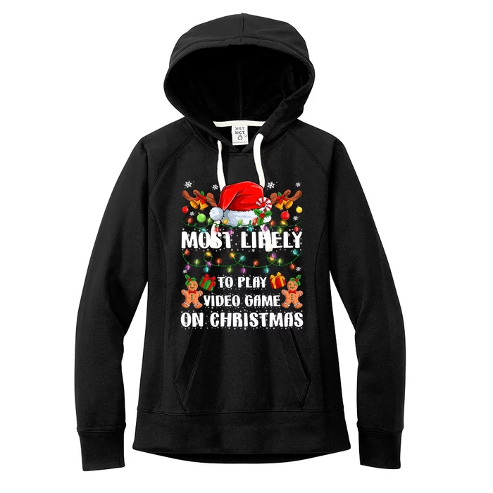 Most Likely To Play Video Game On Christmas Xmas Tree Lights Cute Gift Women's Fleece Hoodie