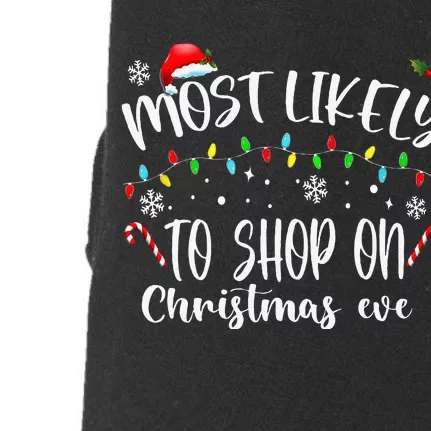 Most Likely To Shop On Christmas Eve Shopping Family Pajamas Doggie 3-End Fleece Hoodie