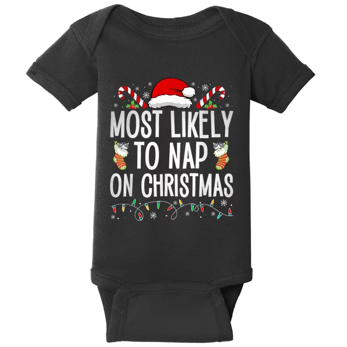 Most Likely To Nap On Christmas Funny Family Christmas Baby Bodysuit