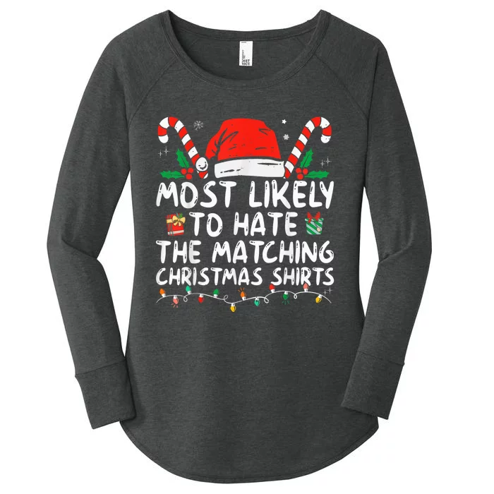 Most Likely To Hate Matching Christmas Funny Family Matching Women's Perfect Tri Tunic Long Sleeve Shirt