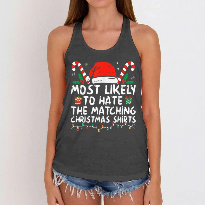 Most Likely To Hate Matching Christmas Funny Family Matching Women's Knotted Racerback Tank