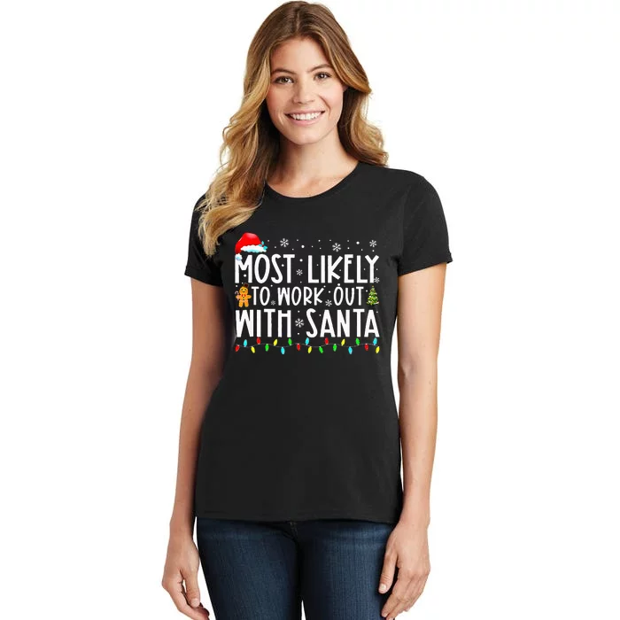 Most Likely To Work Out With Santa Family Christmas Women's T-Shirt