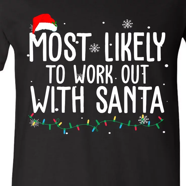 Most Likely To Work Out With Santa Funny Christmas V-Neck T-Shirt