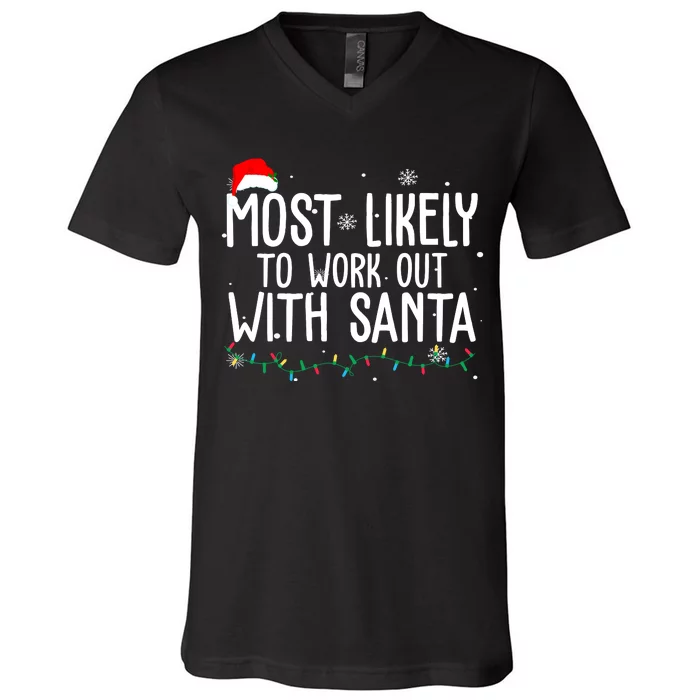 Most Likely To Work Out With Santa Funny Christmas V-Neck T-Shirt