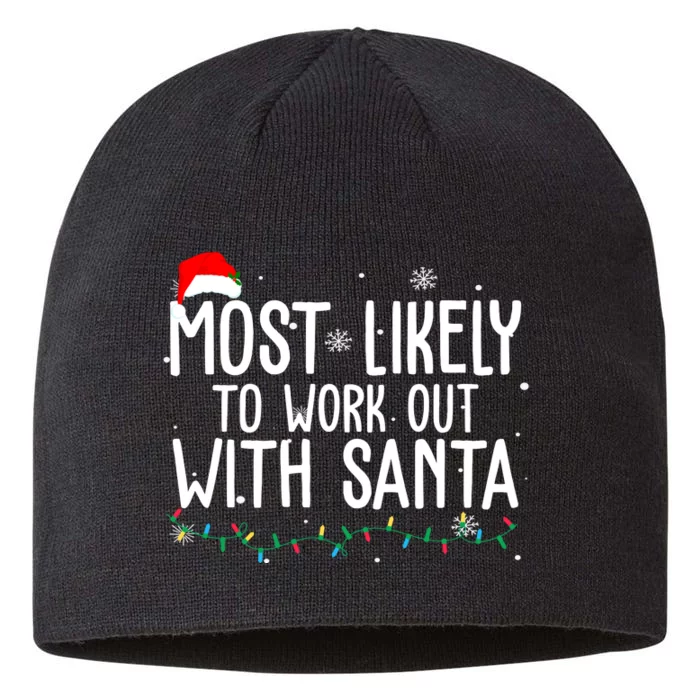 Most Likely To Work Out With Santa Funny Christmas 8 1/2in Sustainable Knit Beanie