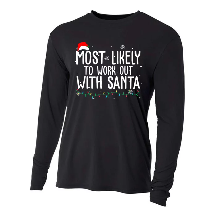 Most Likely To Work Out With Santa Funny Christmas Cooling Performance Long Sleeve Crew