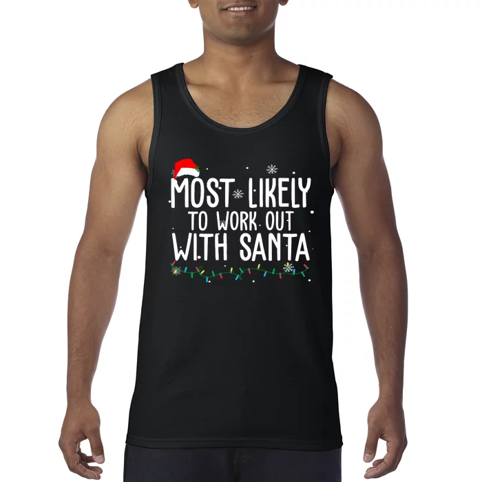 Most Likely To Work Out With Santa Funny Christmas Tank Top