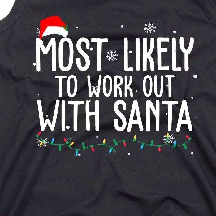 Most Likely To Work Out With Santa Funny Christmas Tank Top