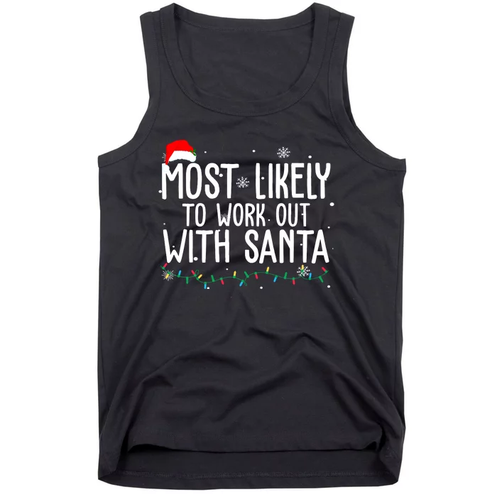 Most Likely To Work Out With Santa Funny Christmas Tank Top