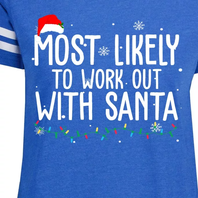 Most Likely To Work Out With Santa Funny Christmas Enza Ladies Jersey Football T-Shirt