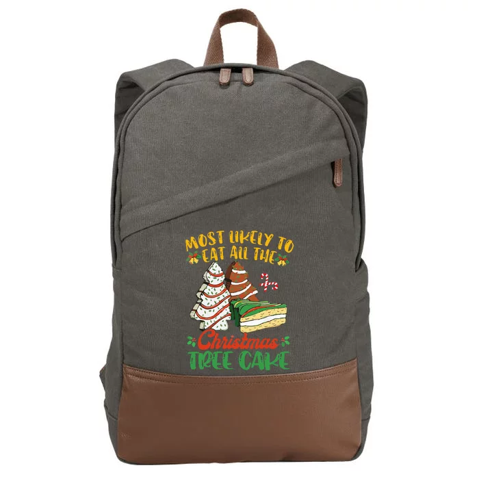 Most Likely To Eat All The Christmas Tree Cakes Debbie Becky Cotton Canvas Backpack