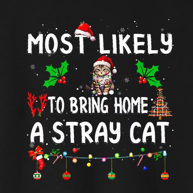 Most Likely To Bring Home Stray Cat Family Matching Women's Crop Top Tee