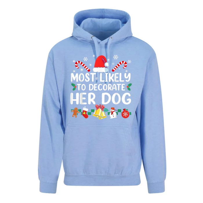 Most Likely To Decorate Her Dog Christmas Pajamas Unisex Surf Hoodie