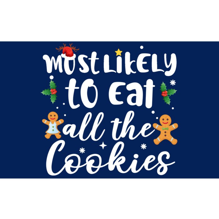 Most Likely To Eat All The Cookies Funny Christmas Bumper Sticker