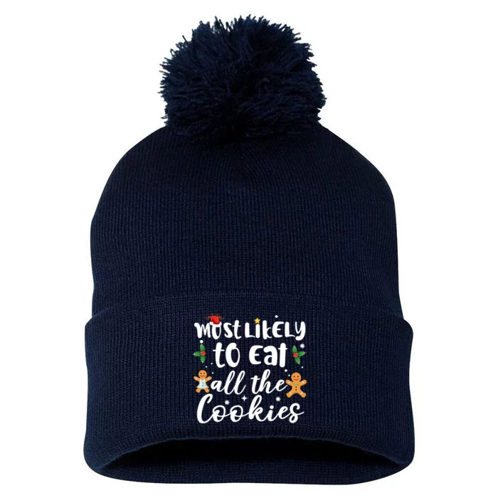 Most Likely To Eat All The Cookies Funny Christmas Pom Pom 12in Knit Beanie