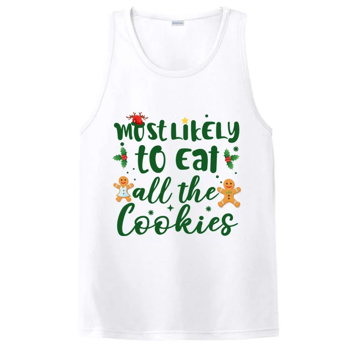 Most Likely To Eat All The Cookies Funny Christmas Performance Tank