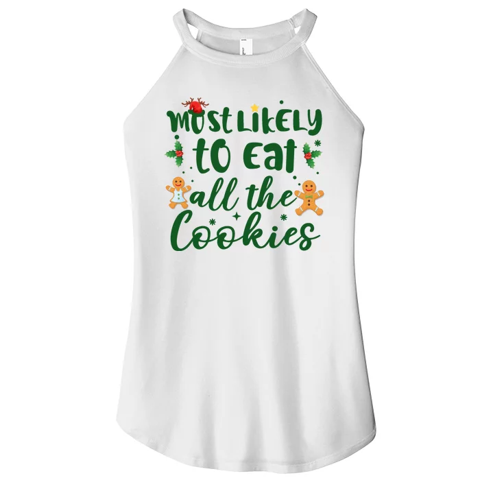 Most Likely To Eat All The Cookies Funny Christmas Women’s Perfect Tri Rocker Tank