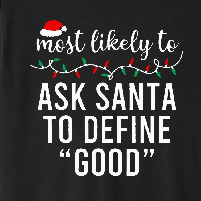 Most Likely To Christmas  Matching Family Pajamas Funny ChromaSoft Performance T-Shirt