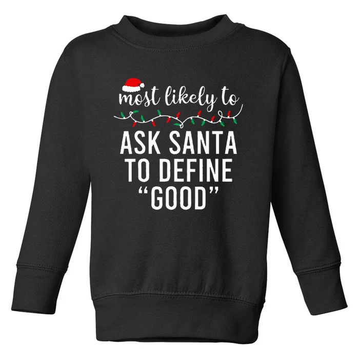 Most Likely To Christmas  Matching Family Pajamas Funny Toddler Sweatshirt