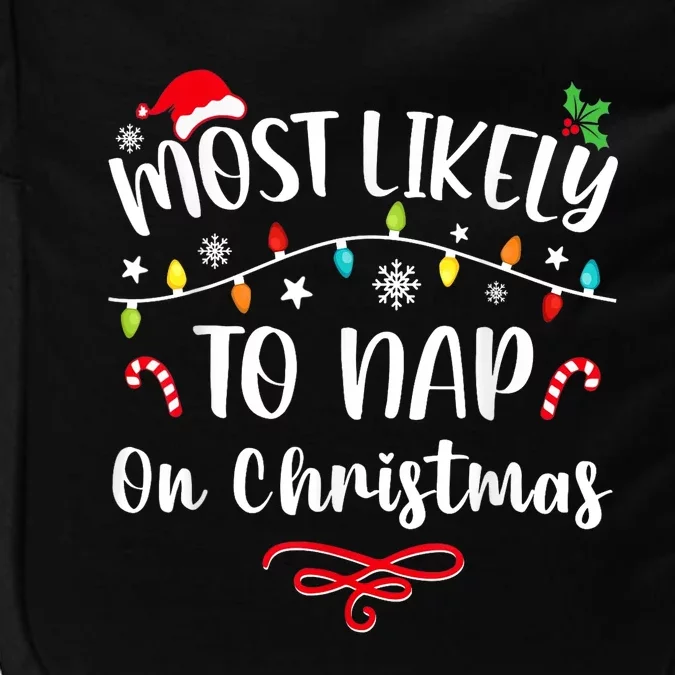 Most Likely To Nap On Christmas Funny Family Christmas Impact Tech Backpack