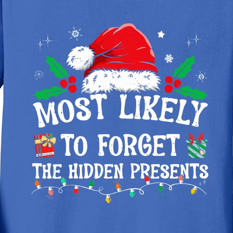 Most Likely To Forget The Hidden Presents Family Christmas Kids Long Sleeve Shirt