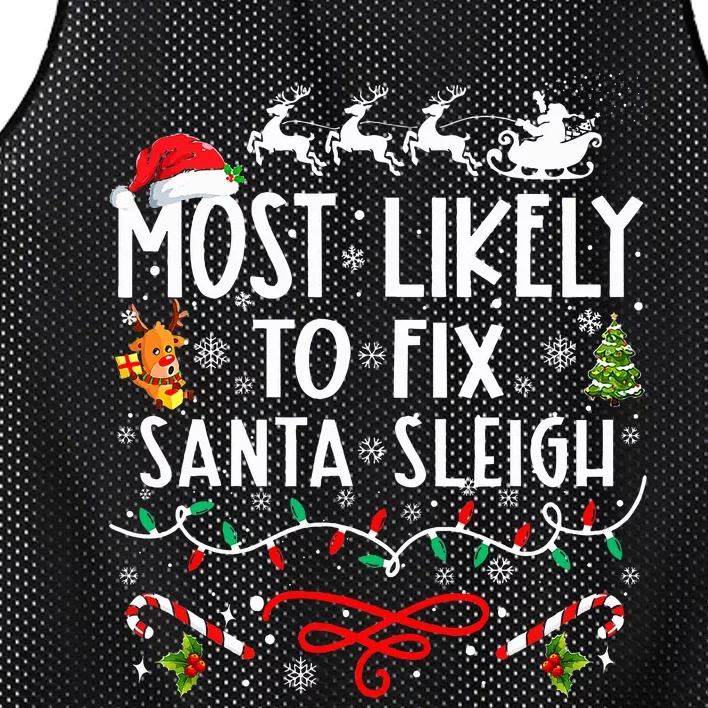 Most Likely To Fix Santa Sleigh Family Christmas Mesh Reversible Basketball Jersey Tank