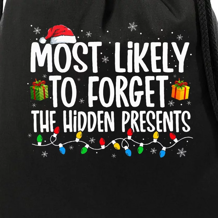 Most Likely To Forget The Hidden Presents Family xmas Drawstring Bag