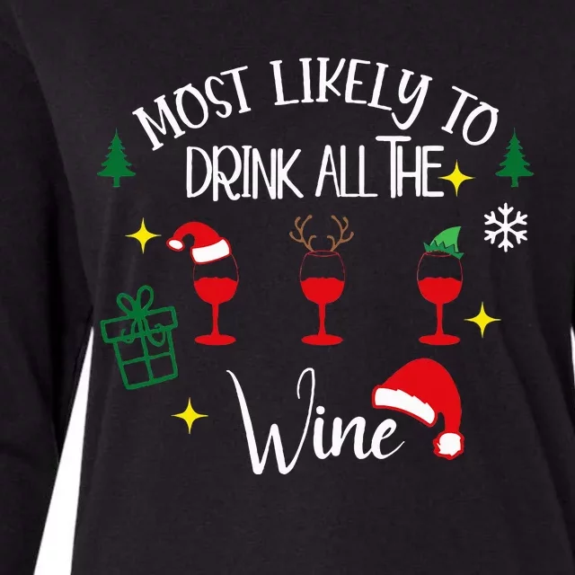 Most Likely To Drink All The Wine Family Matching Christmas Womens Cotton Relaxed Long Sleeve T-Shirt