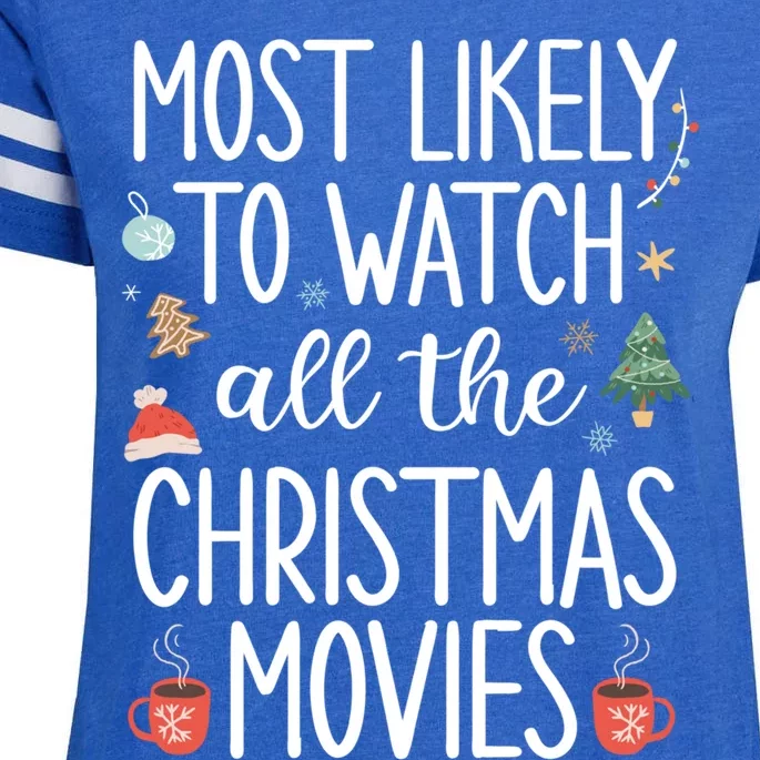 Most Likely To Watch All The Christmas Movies Funny Xmas Enza Ladies Jersey Football T-Shirt