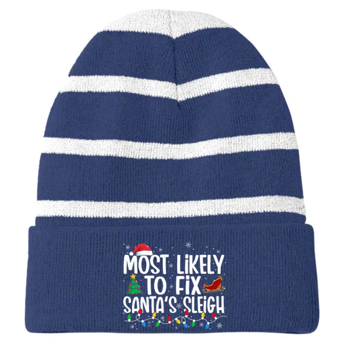 Most Likely To Fix Santa's Sleigh Family xmas Pajama Striped Beanie with Solid Band