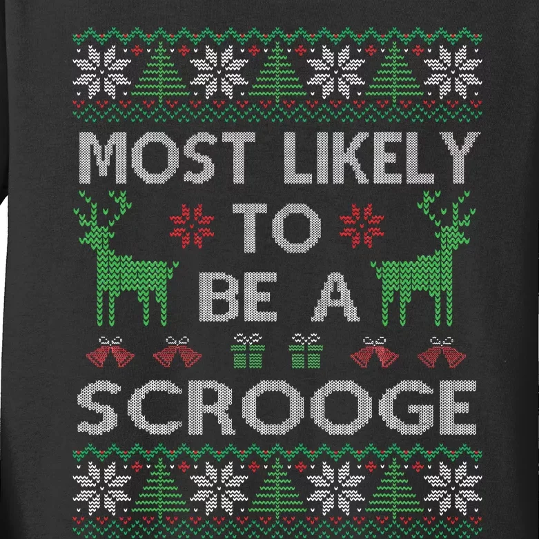 Most Likely To Be A Scrooge Christmas Kids Long Sleeve Shirt