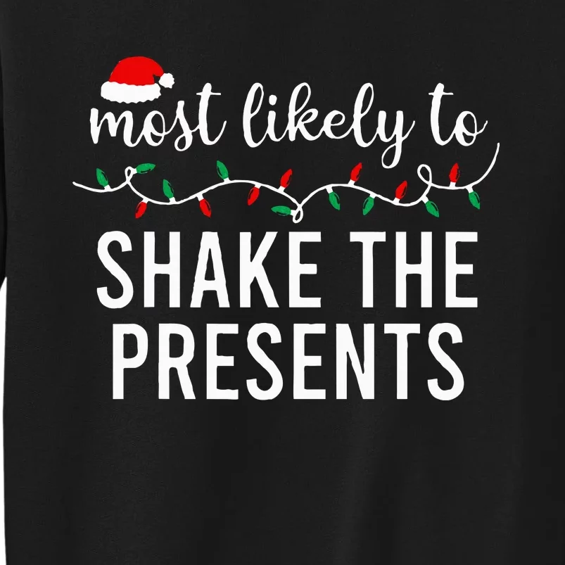 Most Likely To Christmas  Matching Family Pajamas Funny Tall Sweatshirt