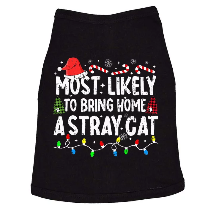 Most Likely To Bring Home A Stray Cat Matching Christmas Cat Doggie Tank