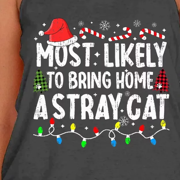 Most Likely To Bring Home A Stray Cat Matching Christmas Cat Women's Knotted Racerback Tank