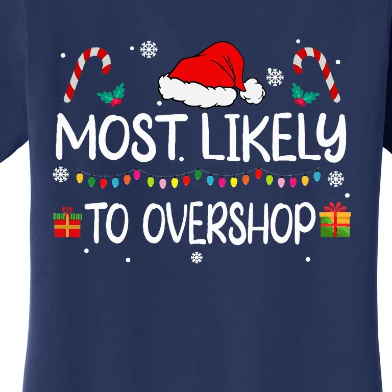 Most Likely To Overshop Shopping Squad Family Christmas Women's T-Shirt