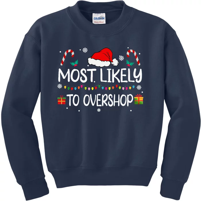 Most Likely To Overshop Shopping Squad Family Christmas Kids Sweatshirt